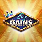 Big Gains